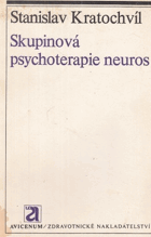 Skupinová psychoterapie neuróz. Díl 2, Léčení neuróz v terapeutické komunitě