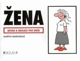 ŽENA návod k obsluze pro muže