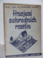 Hnojení zahradních rostlin
