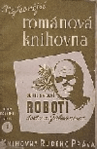 Roboti doktora Galvanesca - vědecká fantasie