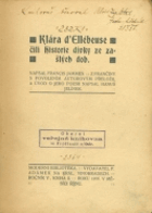 Klára d¸Ellébeuse čili Historie dívky ze zašlých dob