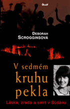 V sedmém kruhu pekla - láska, zrada a smrt v Súdánu