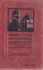 Mapa okolí pražského se zvláštním zřetelem pro turisty a cyklisty