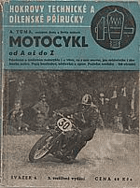 Motocykl od A až do Z BEZ OBÁLKY!