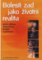Bolesti zad jako životní realita - jejich příčiny, diagnostika, terapie a prevence