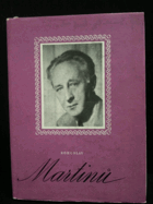 Bohuslav Martinů. Sborník vzpomínek a studií