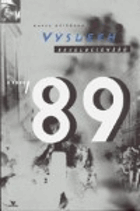 Výslech revolucionářů z roku '89