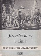 Jizerské hory a Ještědský hřeben v zimě