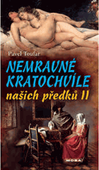 Nemravné kratochvíle našich předků 2