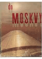 Do Moskvy NO COVER!