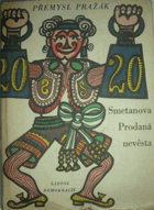 Smetanova Prodaná nevěsta - vznik a osudy díla