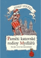 Paměti katovské rodiny Mydlářů v Praze III, Syn Jan, nový kat staroměstský