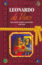 Leonardo da Vinci - tajný deník Luigiho Canelloniho, jeho učně