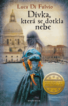 Dívka, která se dotkla nebe
