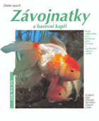 Závojnatky a barevní kapři v akváriu a zahradním rybníčku - rady odborníka pro pořízení, ...