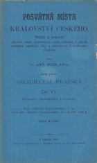 Posvátná místa království českého - dějiny a popsání chrámů, kaplí, posvátných soch, ...