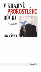 V krajině prorostlého bůčku - zpověď prezidentova poradce