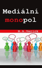Mediální monopol - kontrola myšlenek a temná manipulace
