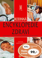 Rodinná encyklopedie zdraví - charakteristiky, příčiny, prevence a léčba nejčastějších ...