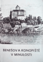 Benešov a Konopiště v minulosti