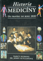 Historie medicíny - od pravěku do roku 2020