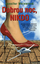 Dobrou noc, Nikdo