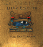 Divy Egypta. Kurz egyptologie. Emily Sandsová vás zve k objevování pokladů starověkého ...