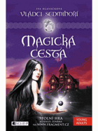 Vládci Sedmihoří - Magická cesta