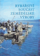 Rybářství, součást zemědělské výroby