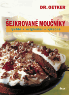 Šejkrované moučníky - rychlé, originální, výtečné