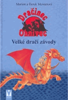 Dračinec Ohnivec, Velké dračí závody