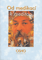Od medikací k meditaci