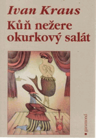 Kůň nežere okurkový salát