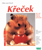 Křeček - správná péče - jak o něj pečovat a jak mu porozumět