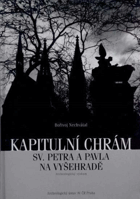 Kapitulní chrám Sv. Petra a Pavla na Vyšehradě - archeologický výzkum ARCHEOLOGIE