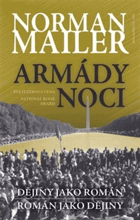Armády noci - historie jako román, román jako historie