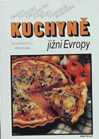 Kuchyně jižní Evropy - Francie, Portugalsko, Španělsko, Itálie, Řecko, Jugoslávie, Bulharsko