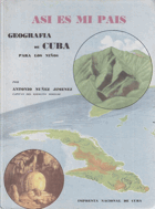 Asi es mi pais. Geografia de Cuba para los niňos