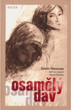 Osamělý dav - studie o změnách amerického charakteru