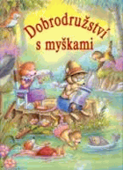 Dobrodružství s myškami