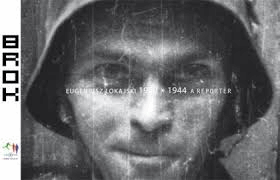BROK. Eugeniusz Lokajski, 1908-1944, fotoreporter