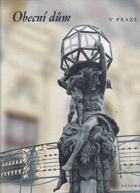 Obecní dům v Praze - historie a rekonstrukce - katalog výstavy - výstavní sály Obecního domu ...