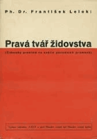 Pravá tvář židovstva - židovský problém ve světle původních pramenů