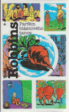 Parfém bláznivého tance