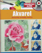 Akvarel - materiály, techniky, motivy. Základní kurz na VČ. DVD!!