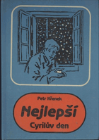 Nejlepší Cyrilův den.