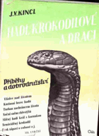 Hadi, krokodilové a draci - příběhy a dobrodružství