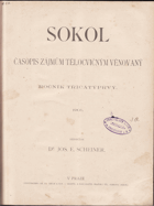 SOKOL - roč. 45. Časopis zájmům tělocvičným věnovaný
