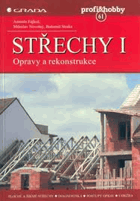 Střechy. 1, Opravy a rekonstrukce