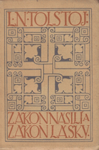 Zákon násilí a zákon lásky BEZ OBÁLKY! NO COVER!